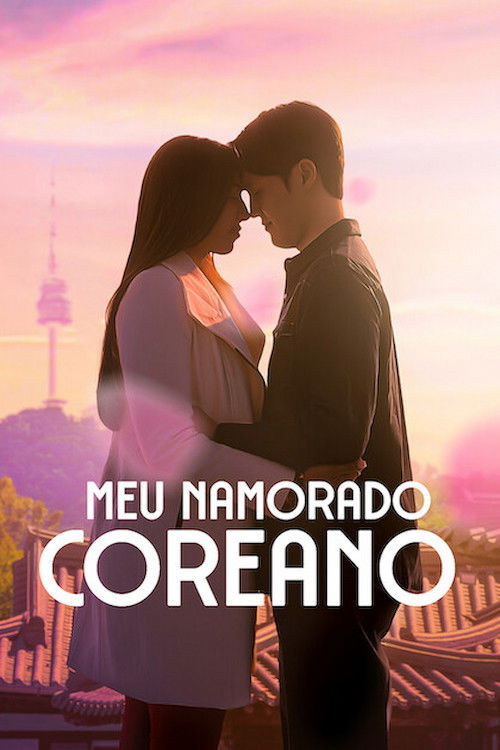Poster phim Bạn Trai Người Hàn Quốc Của Tôi (Meu Namorado Coreano) trên Motchill
