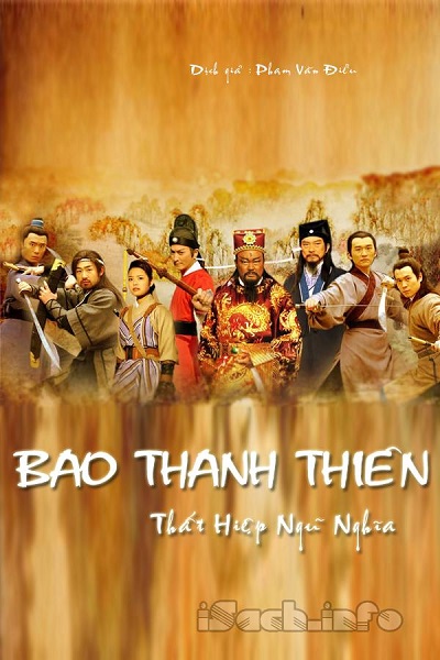 Poster phim Bao Thanh Thiên: Thất Hiệp Ngũ Nghĩa trên Motchill