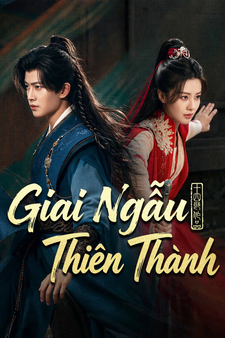 Poster phim Giai Ngẫu Thiên Thành trên Motchill