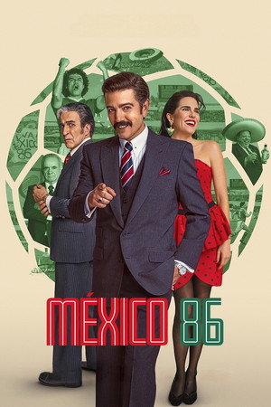 Poster phim World Cup 1986: Chủ Nhà Mexico trên Motchill